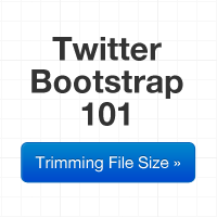 Twitter Bootstrap 101: Trimming File Size