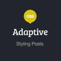 Adaptive Blog Theme: Styling Posts